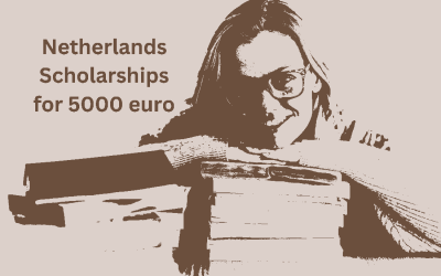 Netherlands Scholarships for 5000 euro