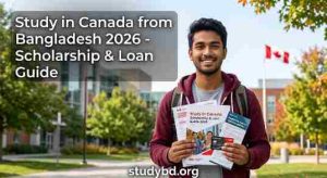 Study in Canada from Bangladesh 2026 - Scholarship & Loan Guide